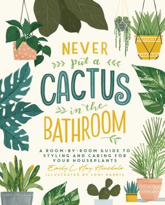 Never Put a Cactus in the Bathroom - Book Cover 